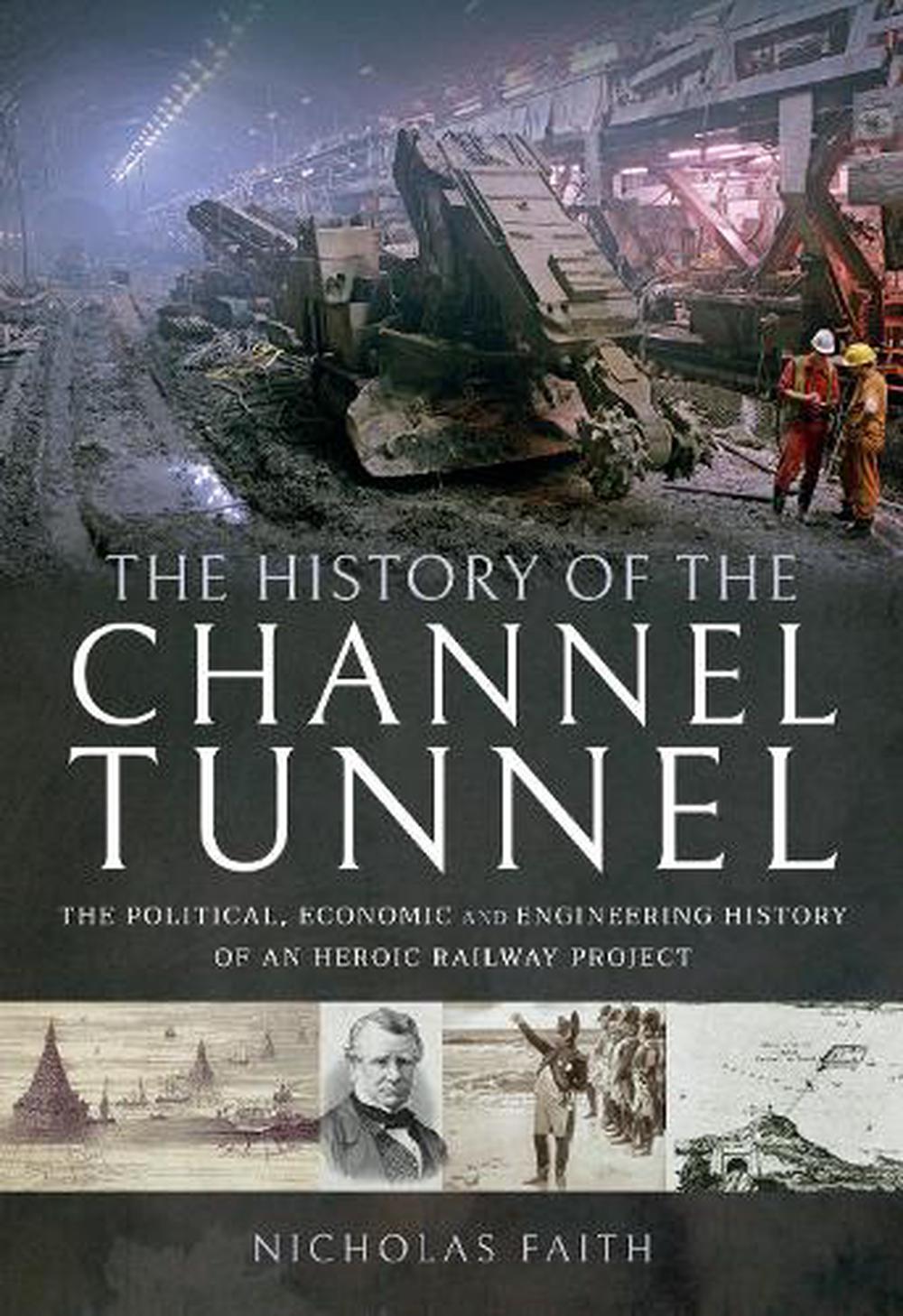 The History of The Channel Tunnel, 9781526712998