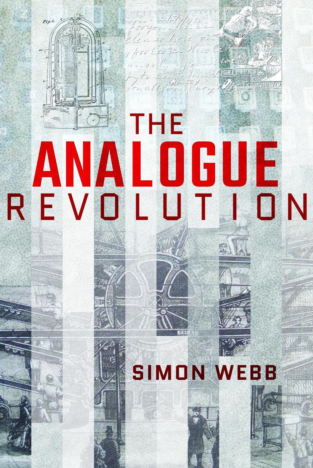 The Analogue Revolution, 9781526715371