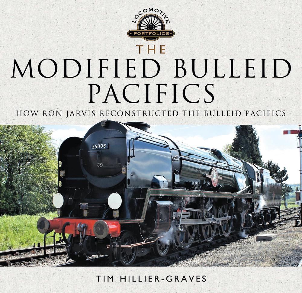 The Modified Bulleid Pacifics, 9781526721662