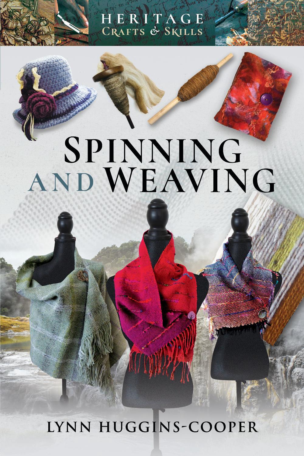 Spinning and Weaving, 9781526724526