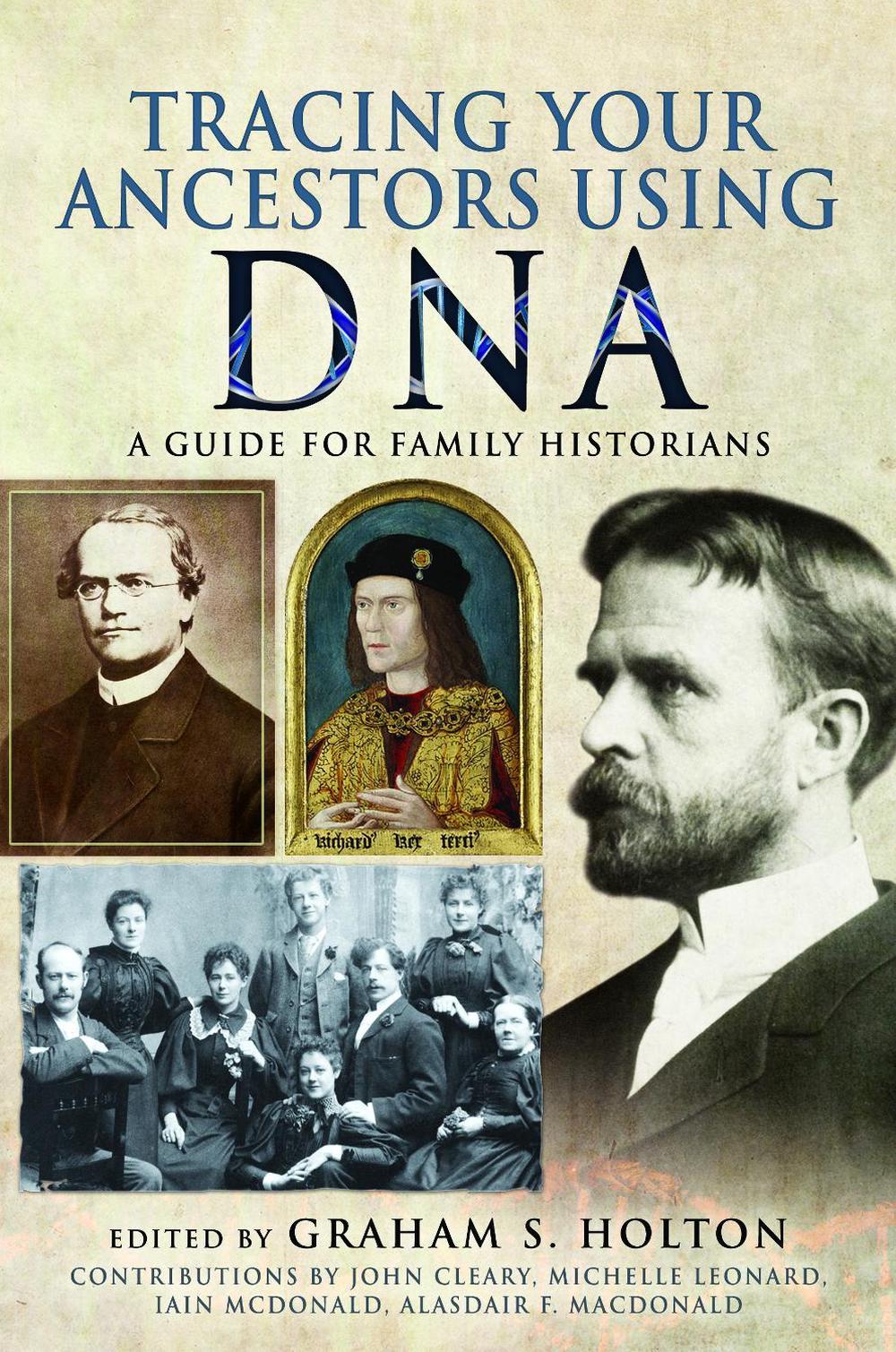 Tracing Your Ancestors Using DNA, 9781526733092