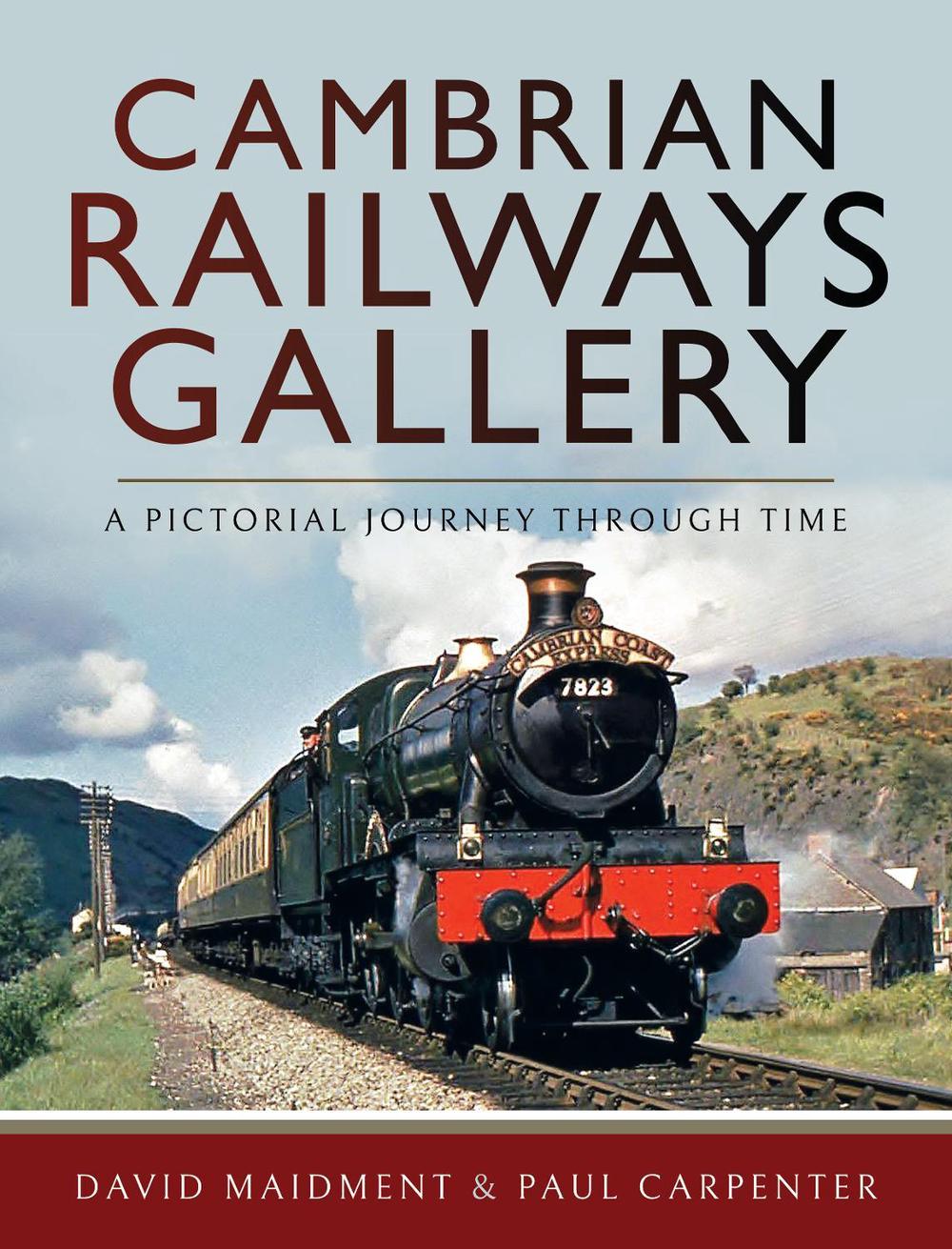 Cambrian Railways Gallery, 9781526736031