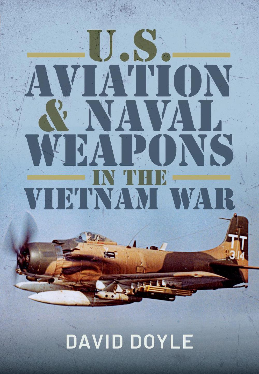U.S. Aviation and Naval Warfare in the Vietnam War, 9781526743725