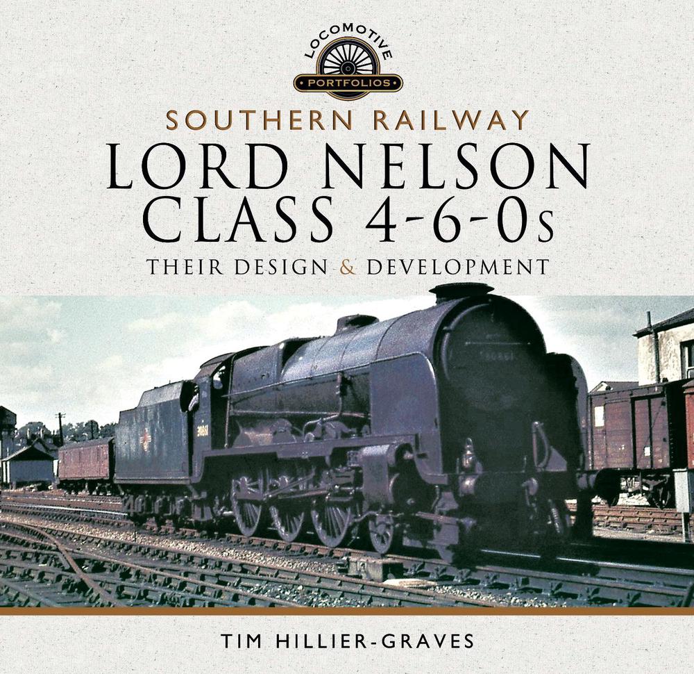 Southern Railway, Lord Nelson Class 4-6-0s, 9781526744739
