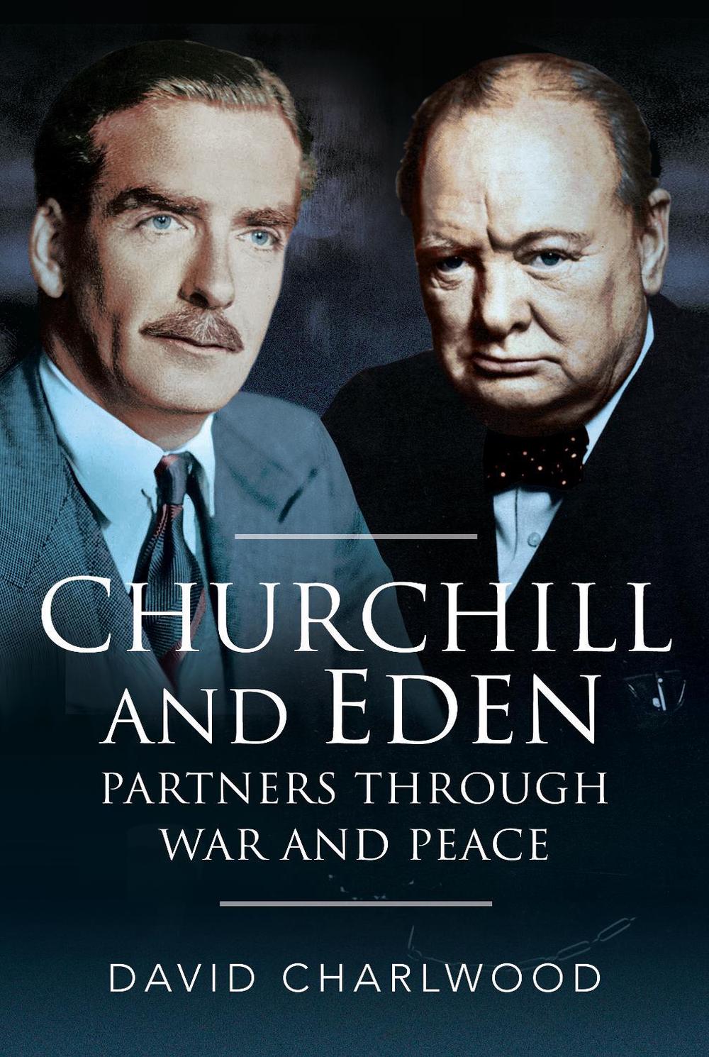 Churchill and Eden, 9781526744890