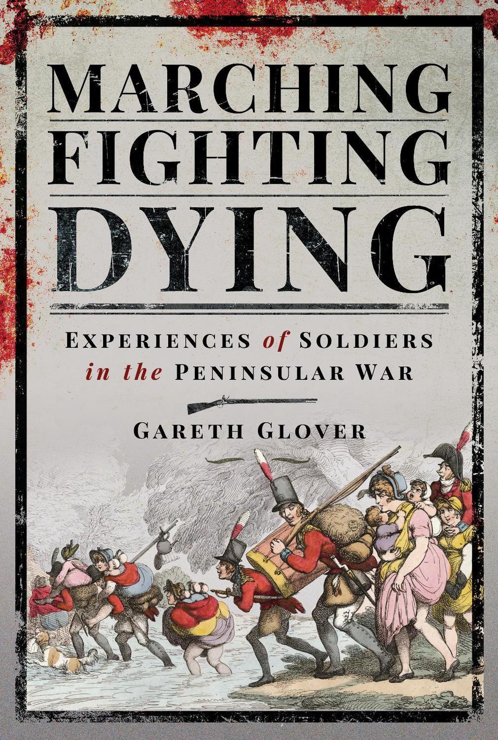 Marching, Fighting, Dying, 9781526760227