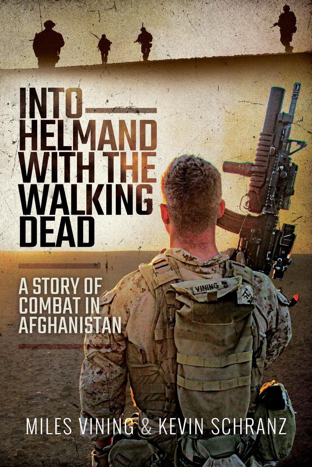 Into Helmand With the Walking Dead by Miles Venning - ISBN: 9781526767868