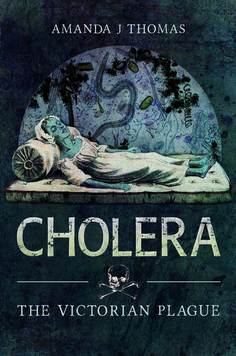 Cholera by Amanda J. Thomas - ISBN: 9781526781819