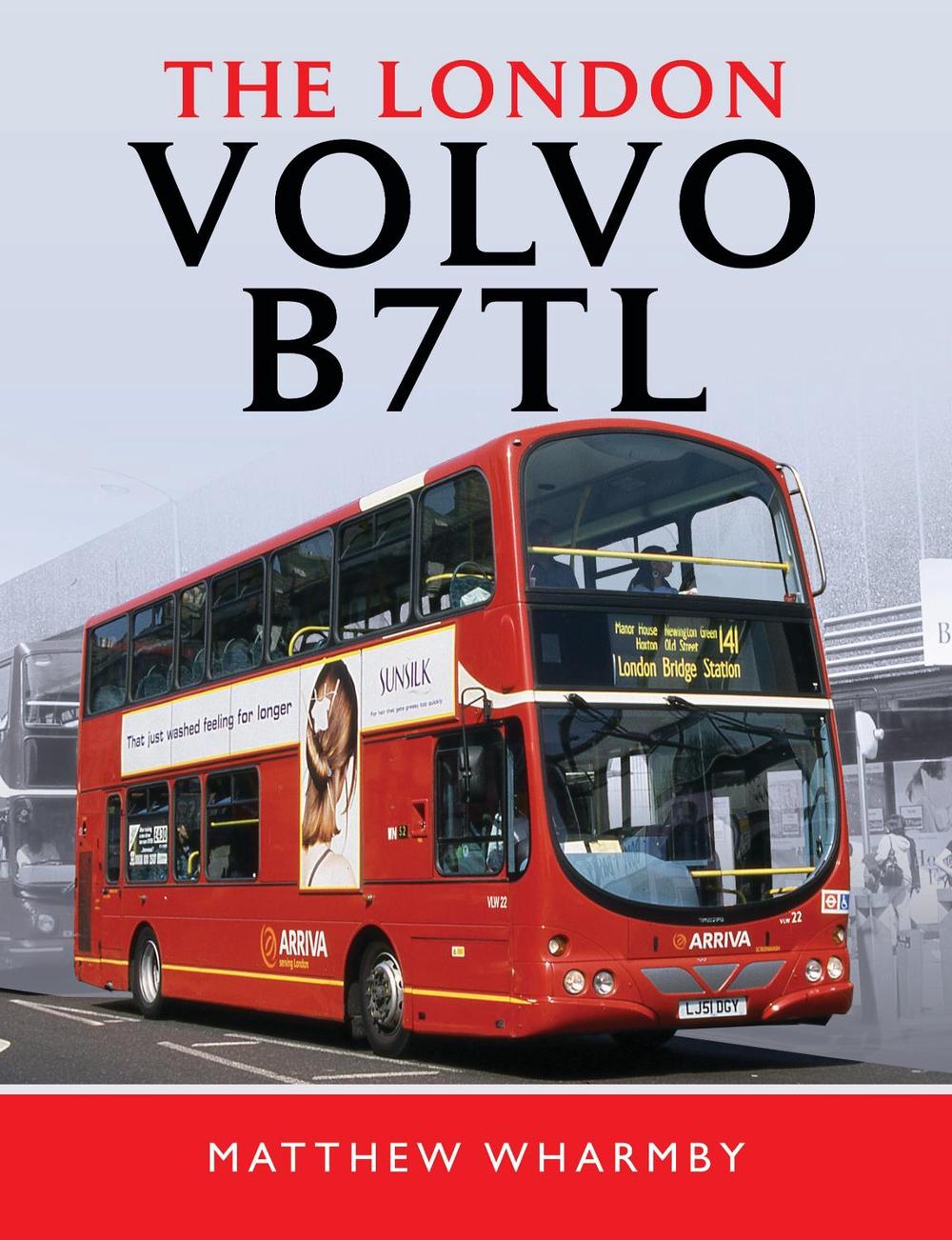 The London Volvo B7TL, 9781526786951
