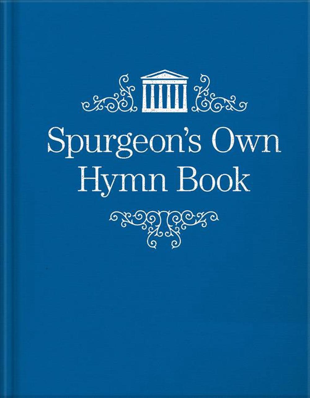 Spurgeon's Own Hymn Book, 9781527104426