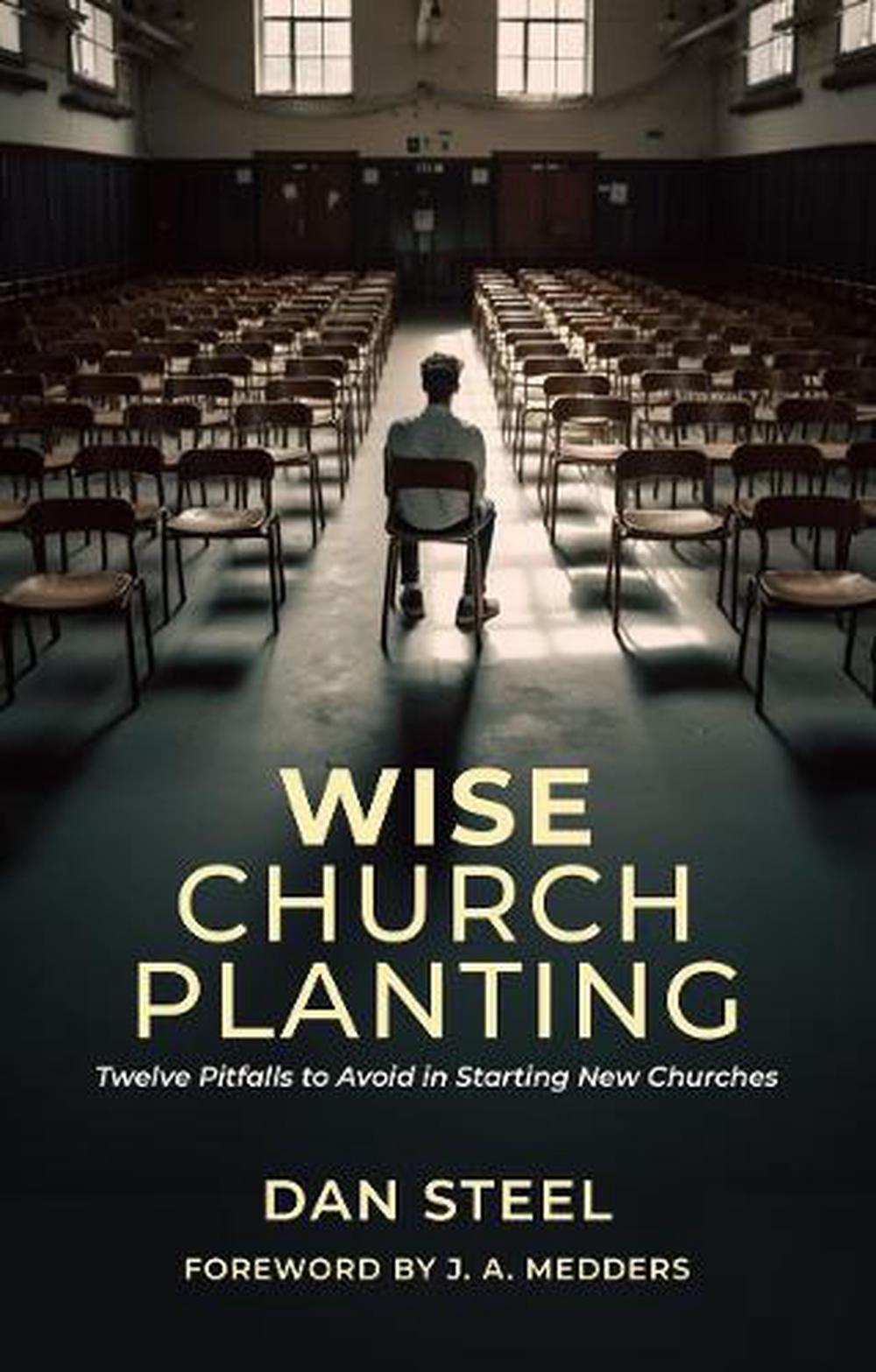 Wise Church Planting, 9781527111011