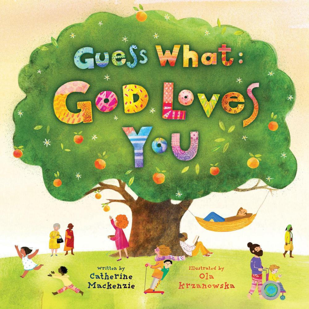 Guess What: God Loves You, 9781527111974