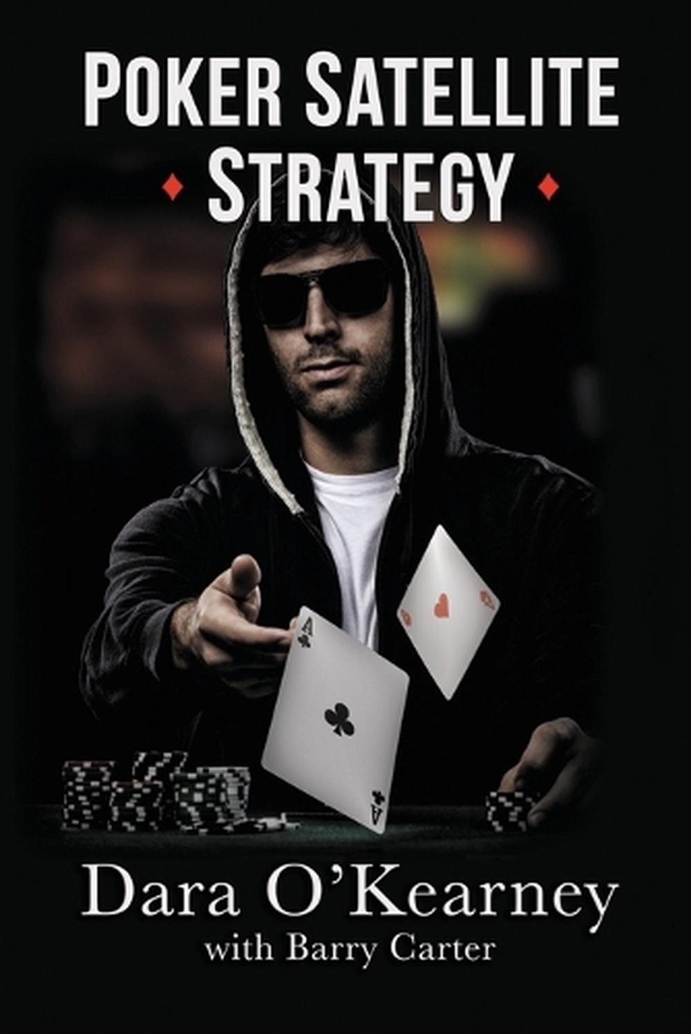 Poker Satellite Strategy, 9781527238091