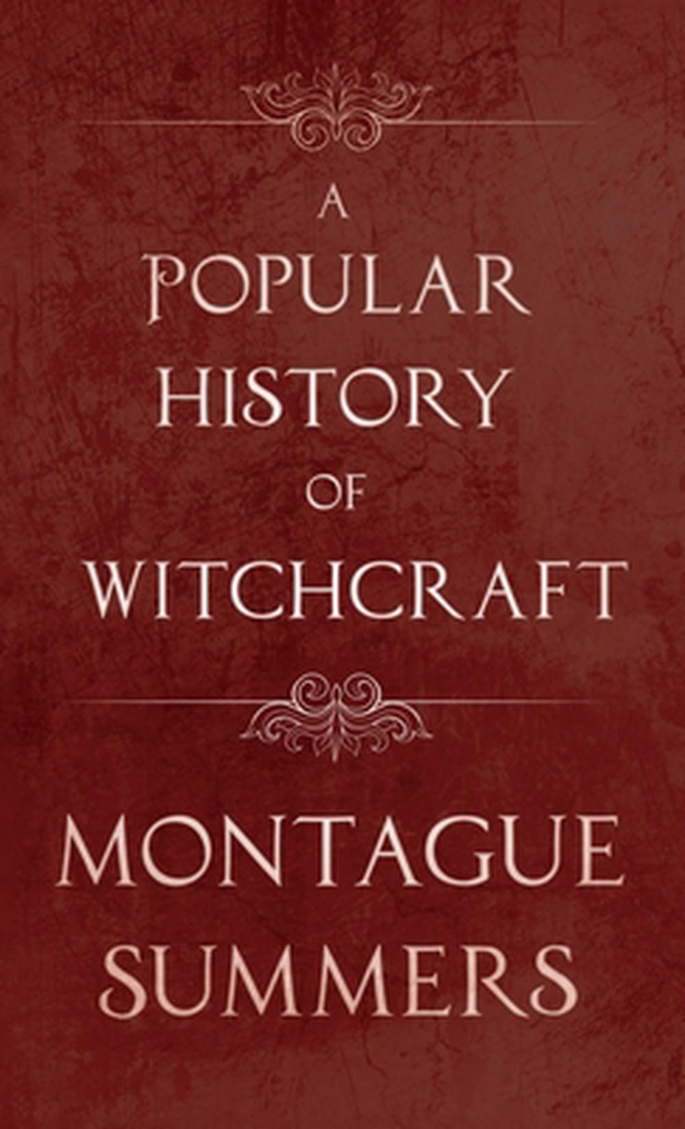 A Popular History of Witchcraft, 9781528772785