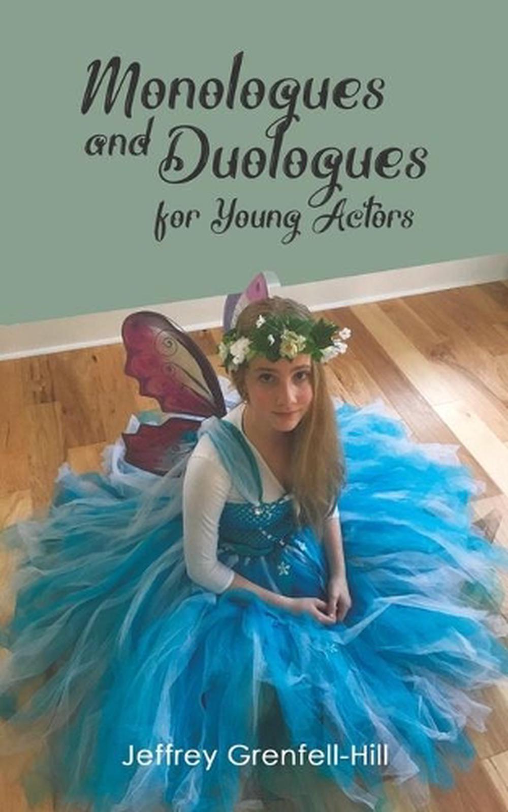 Monologues and Duologues for Young Actors, 9781528904544