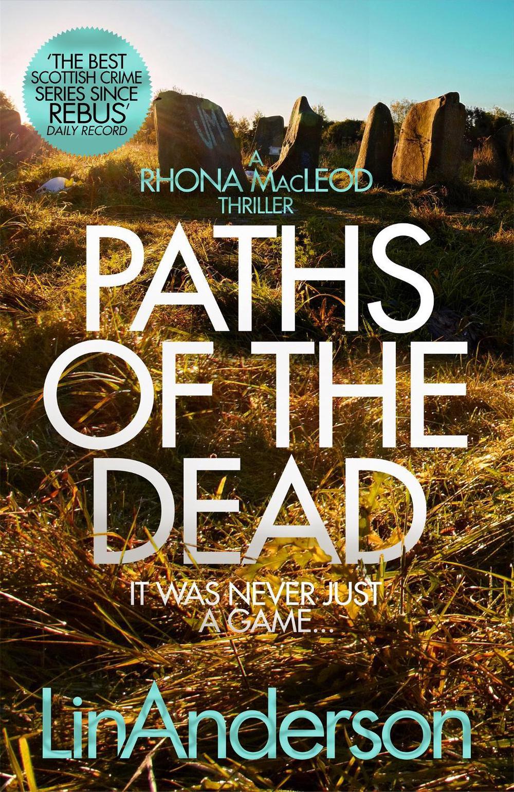 Paths of the Dead by Lin Anderson - ISBN: 9781529000672