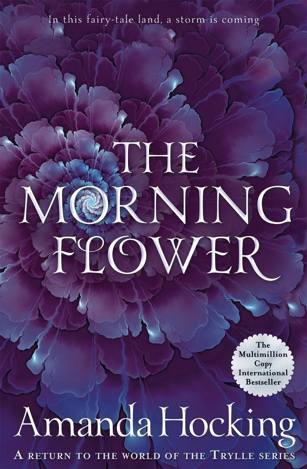 The Morning Flower by Amanda Hocking - ISBN: 9781529001327