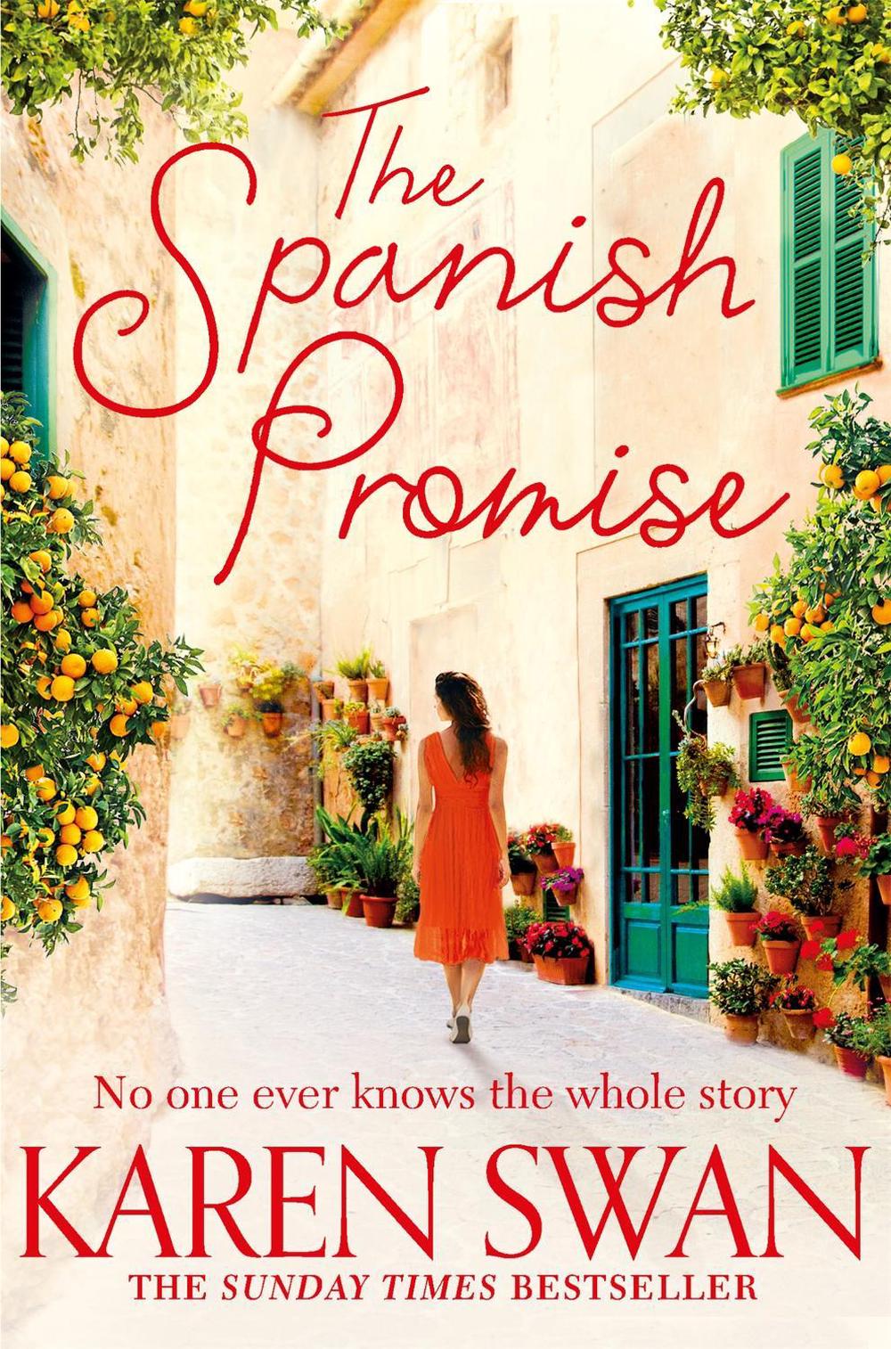 The Spanish Promise by Karen Swan - ISBN: 9781529006186