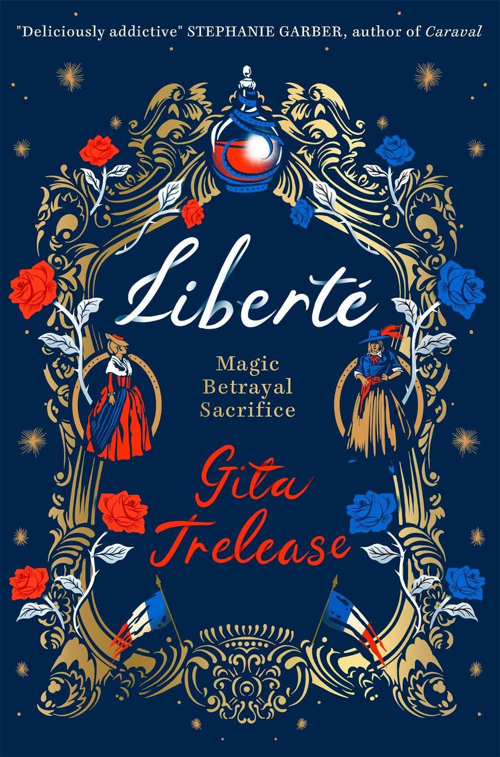Liberté by Gita Trelease - ISBN: 9781529006421