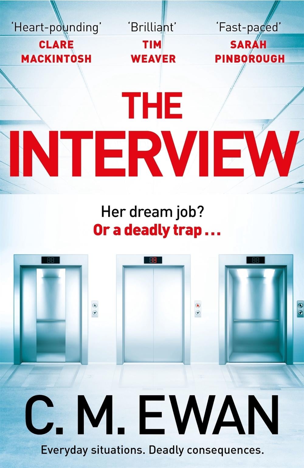 The Interview by C.M. Ewan - ISBN: 9781529009705