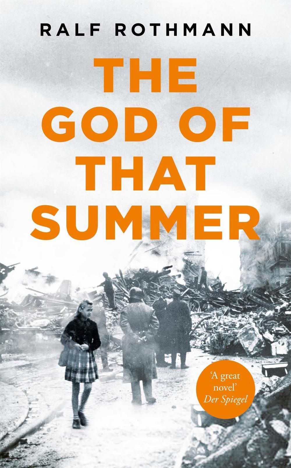 The God of that Summer by Ralf Rothmann - ISBN: 9781529009842