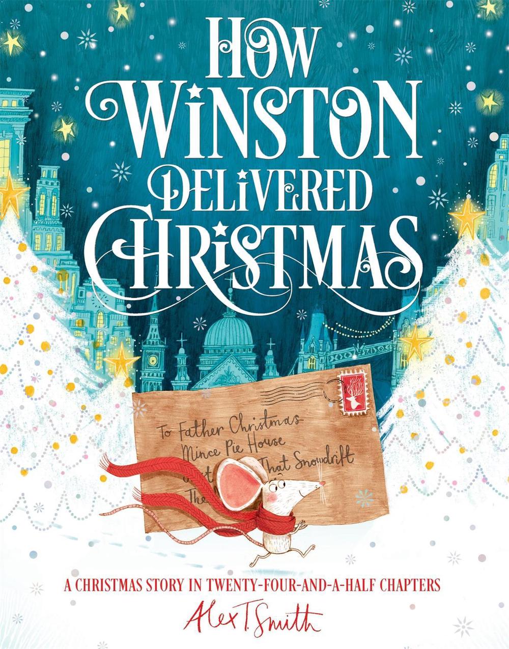 How Winston Delivered Christmas, 9781529010862