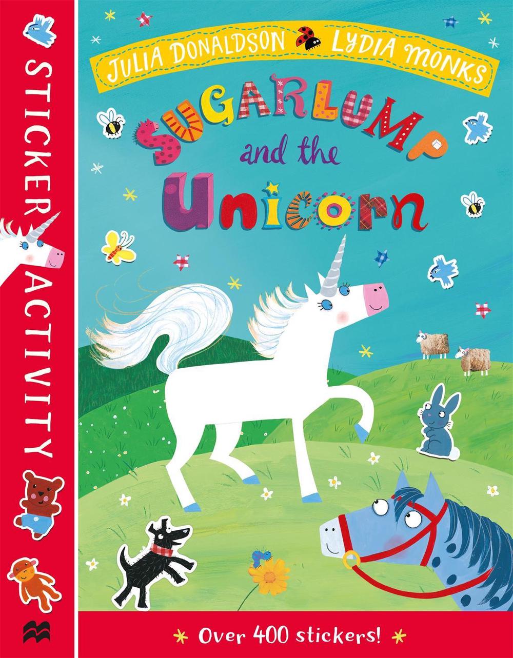 Sugarlump and the Unicorn Sticker Book by Julia Donaldson - ISBN: 9781529010947
