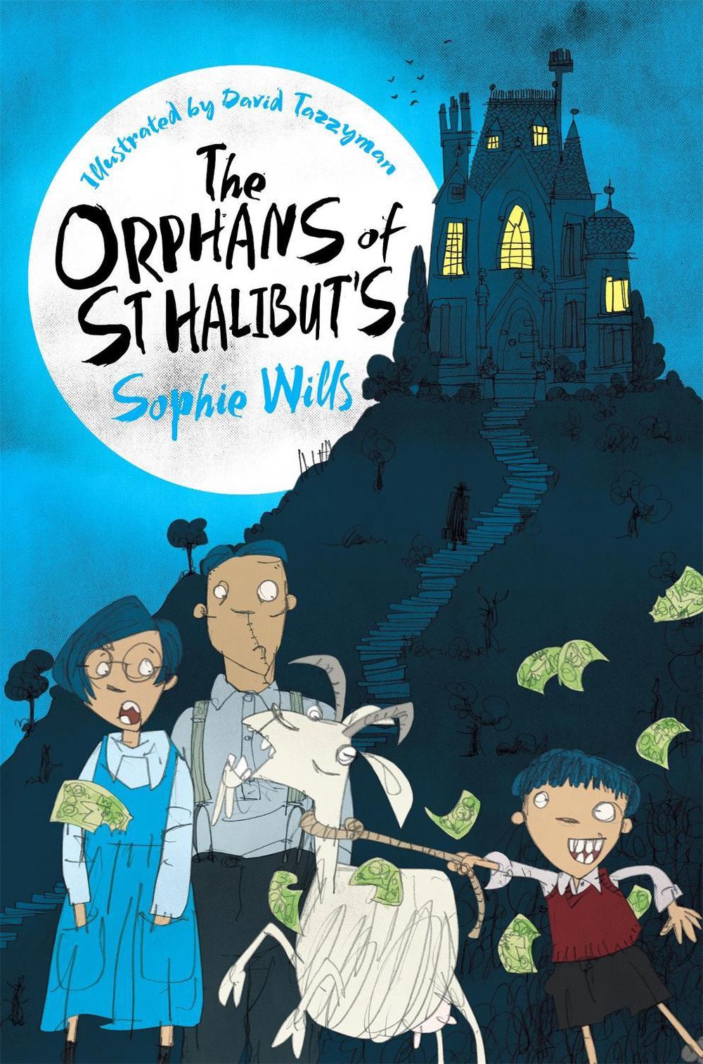 The Orphans of St Halibut's by Sophie Wills - ISBN: 9781529013375
