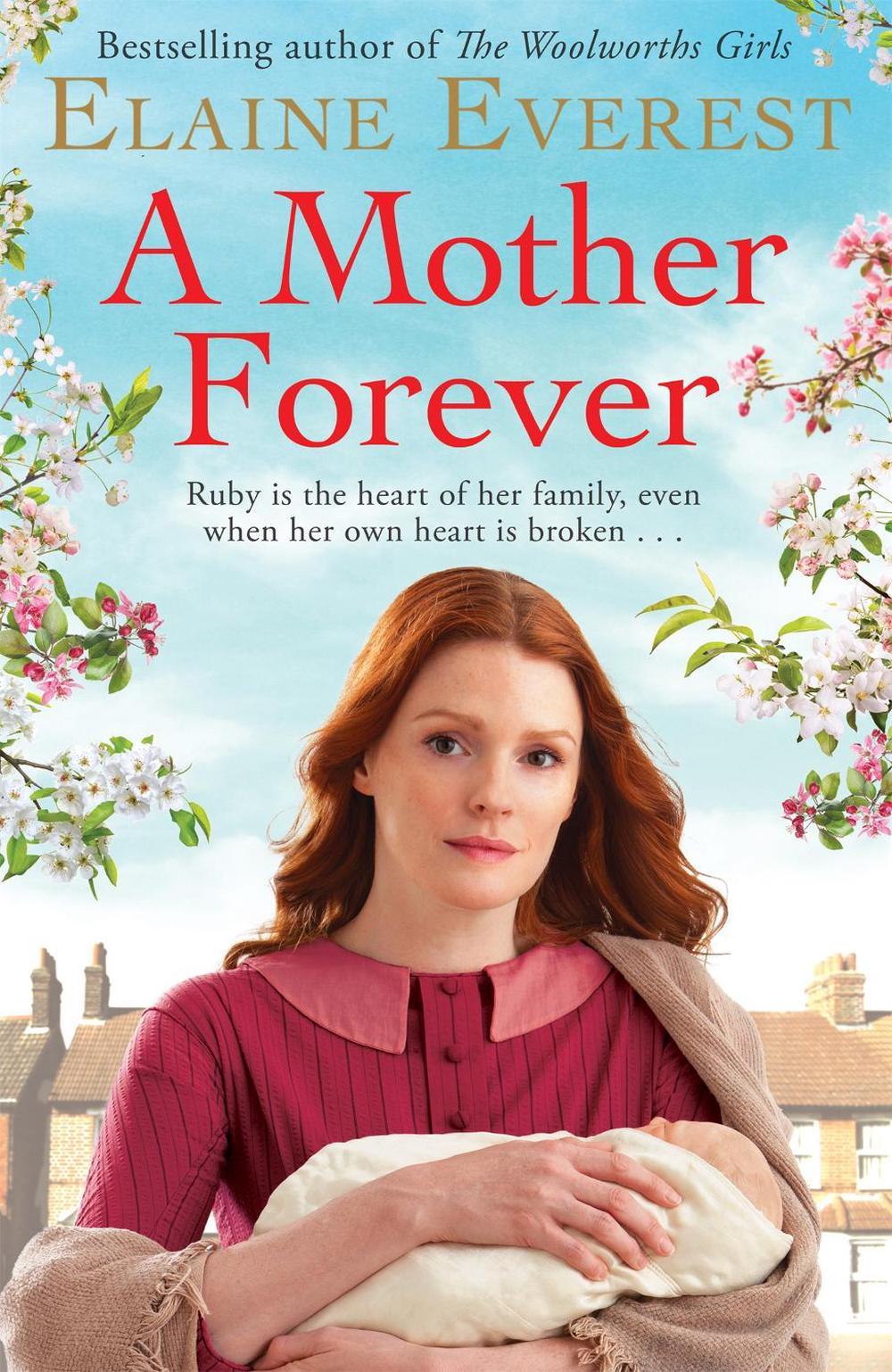 A Mother Forever by Elaine Everest - ISBN: 9781529015966