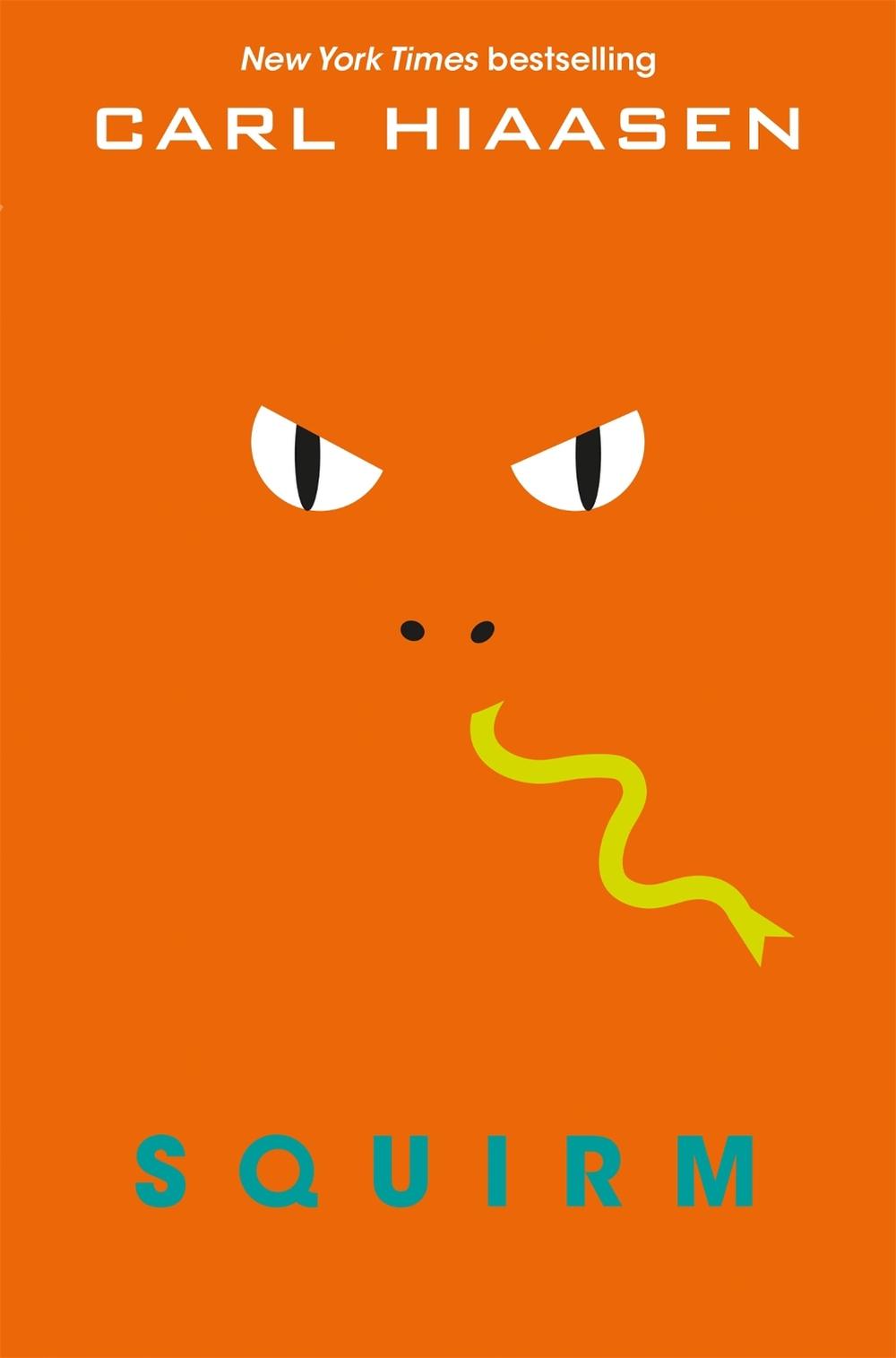 Squirm by Carl Hiaasen - ISBN: 9781529017168