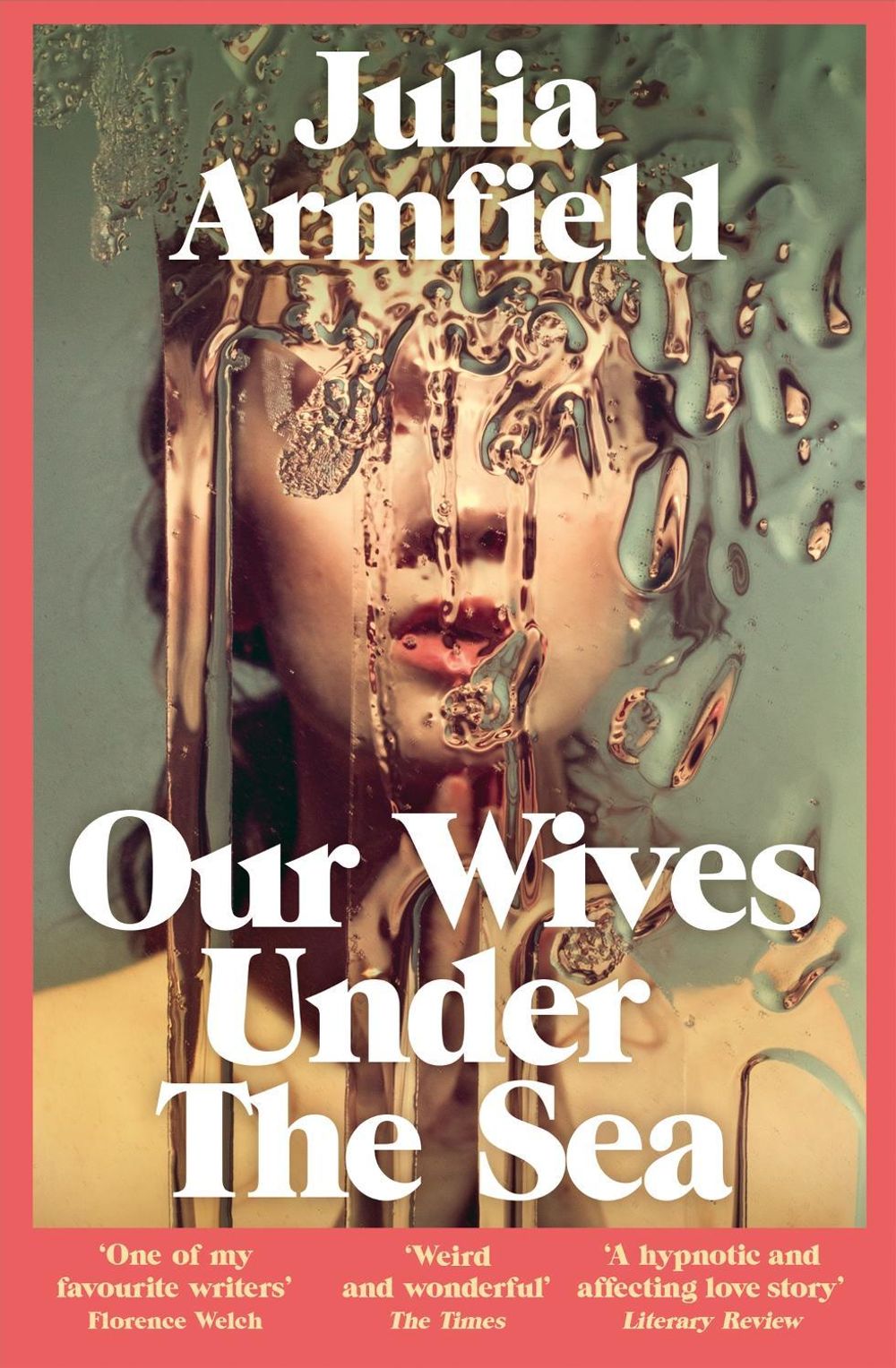 Our Wives Under The Sea by Julia Armfield - ISBN: 9781529017250