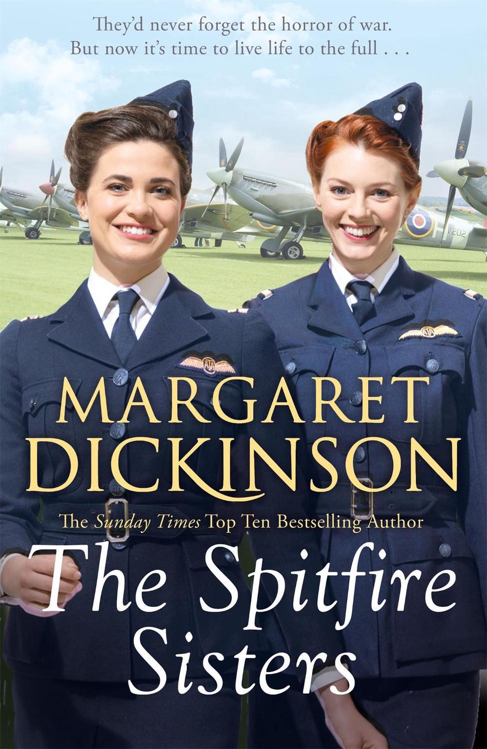 The Spitfire Sisters by Margaret Dickinson - ISBN: 9781529018479