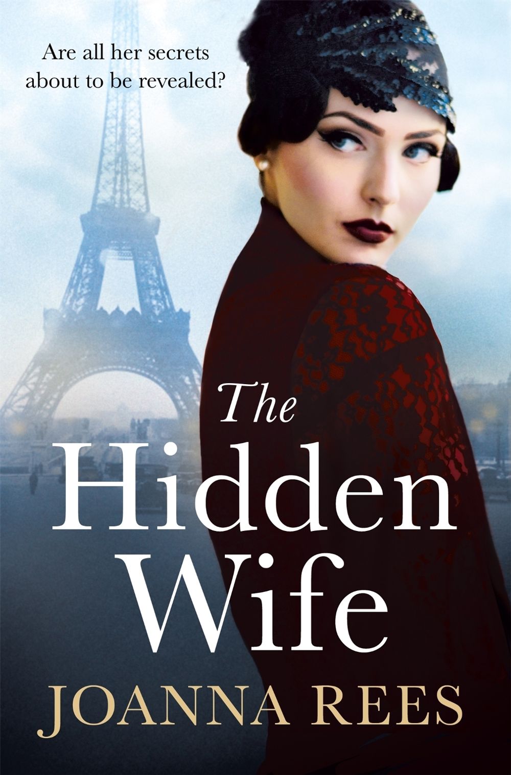 The Hidden Wife by Joanna Rees - ISBN: 9781529018875