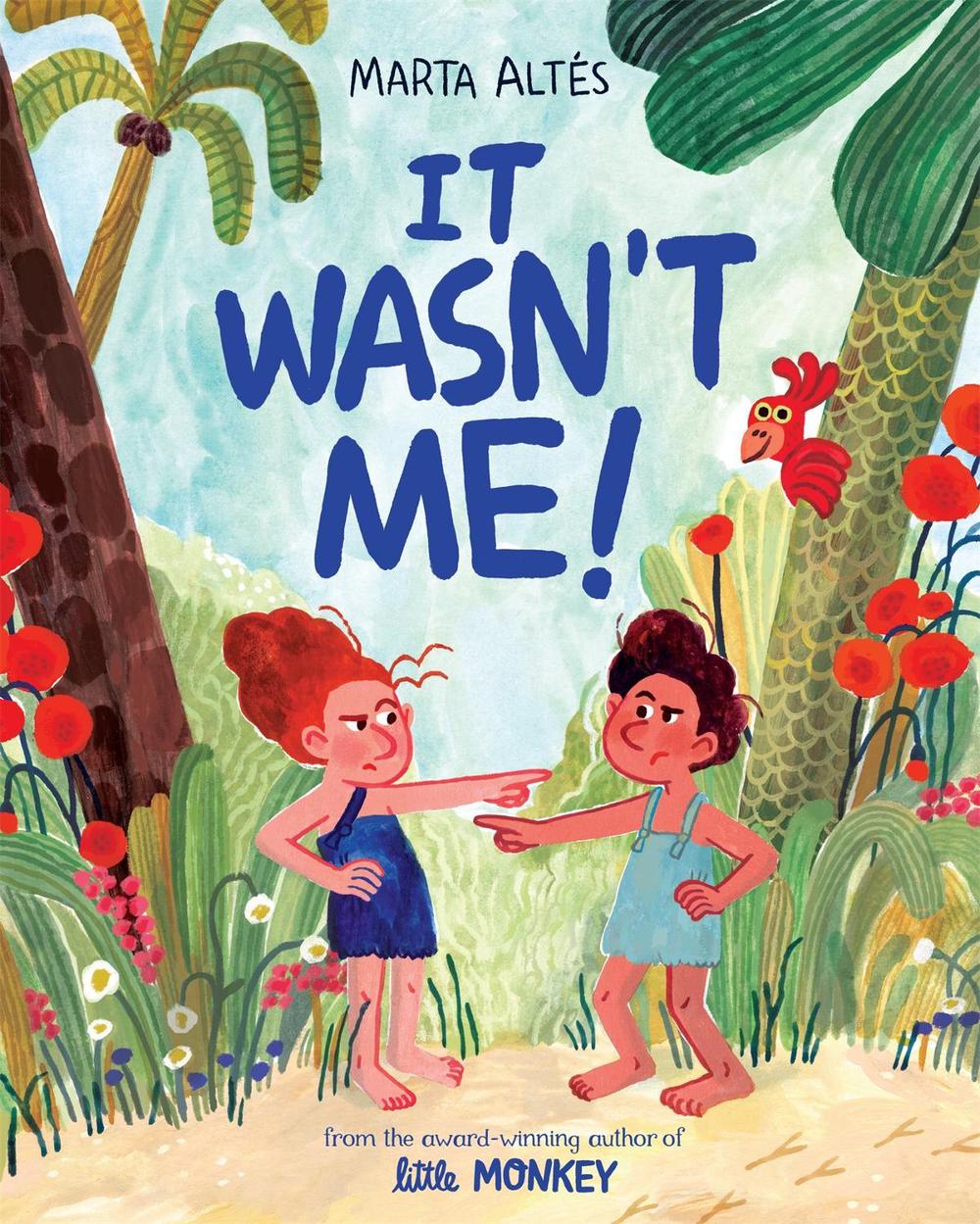 It Wasn't Me! by Marta Altés - ISBN: 9781529020908