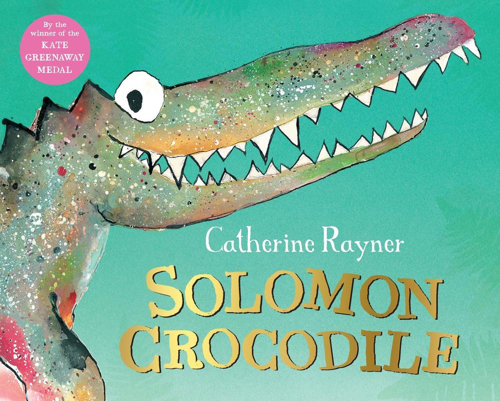 Solomon Crocodile by Catherine Rayner - ISBN: 9781529021196