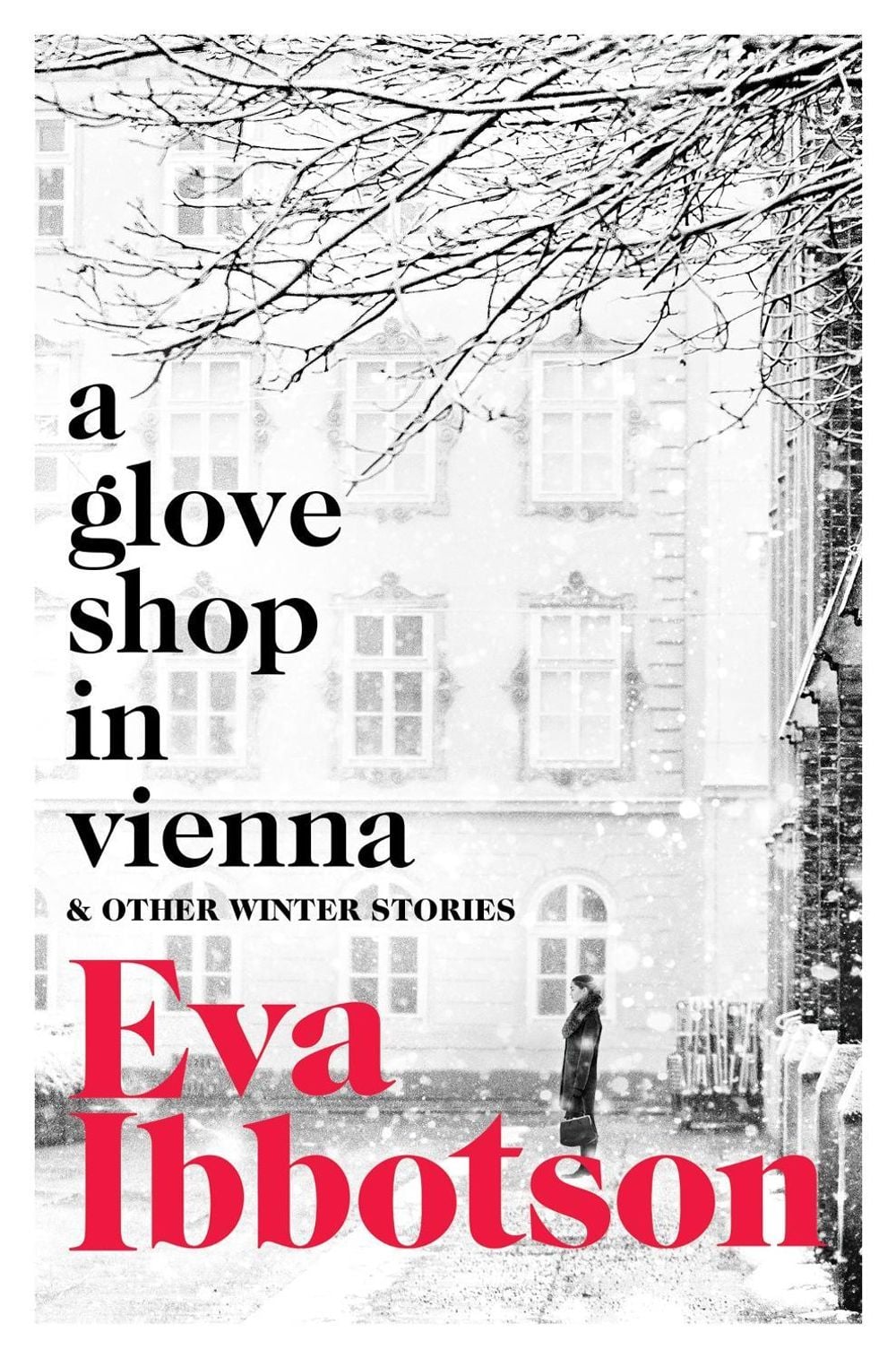 A Glove Shop in Vienna and Other Stories by Eva Ibbotson - ISBN: 9781529023039
