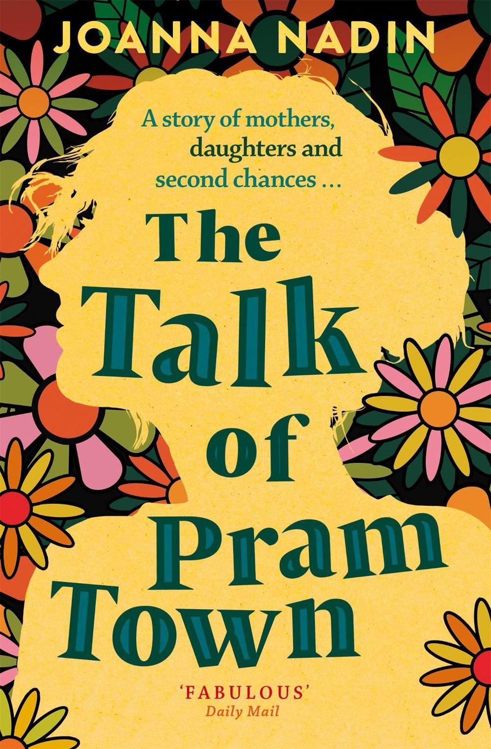 The Talk of Pram Town by Joanna Nadin - ISBN: 9781529024647
