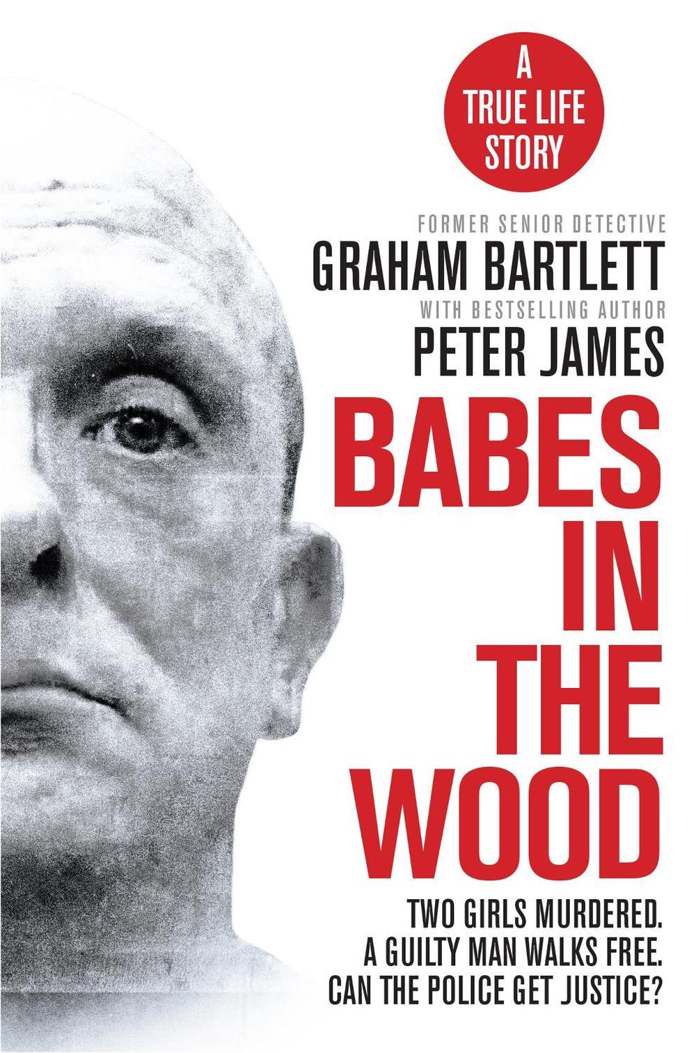 Babes in the Wood by Graham Bartlett - ISBN: 9781529025569