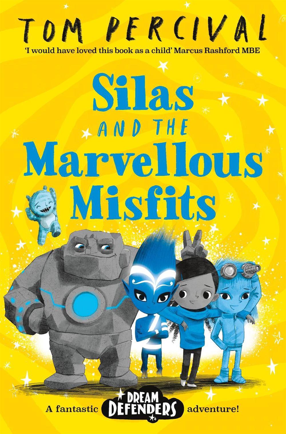 Silas and the Marvellous Misfits by Tom Percival - ISBN: 9781529029192