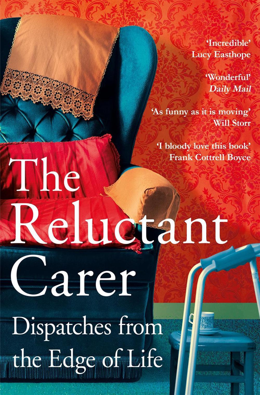 The Reluctant Carer, 9781529029390