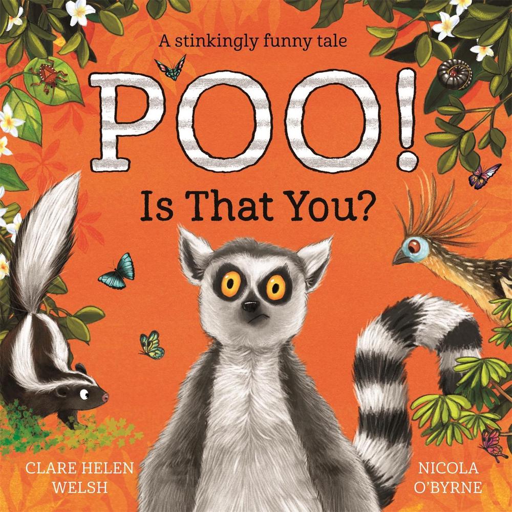 Poo! Is That You? by Clare Helen Welsh - ISBN: 9781529030471