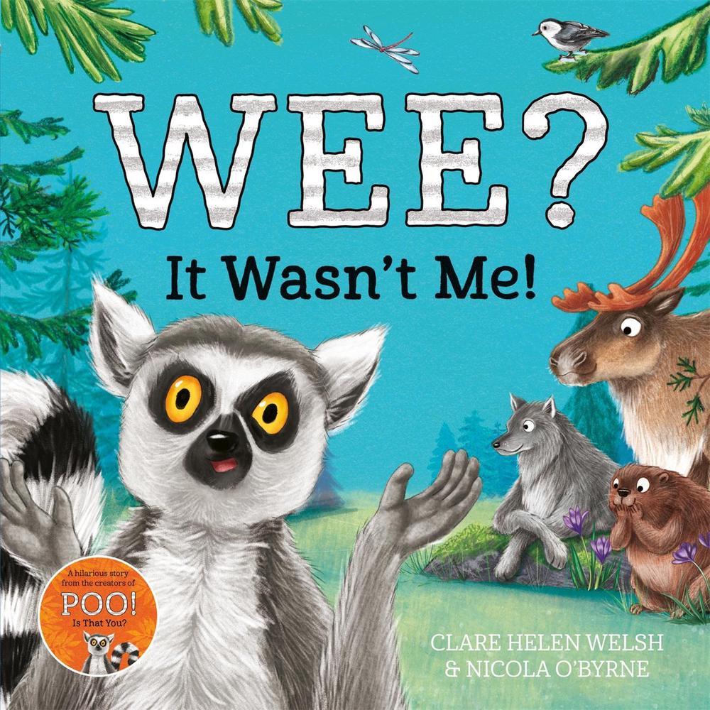 Wee? It Wasn't Me! by Clare Helen Welsh - ISBN: 9781529030495