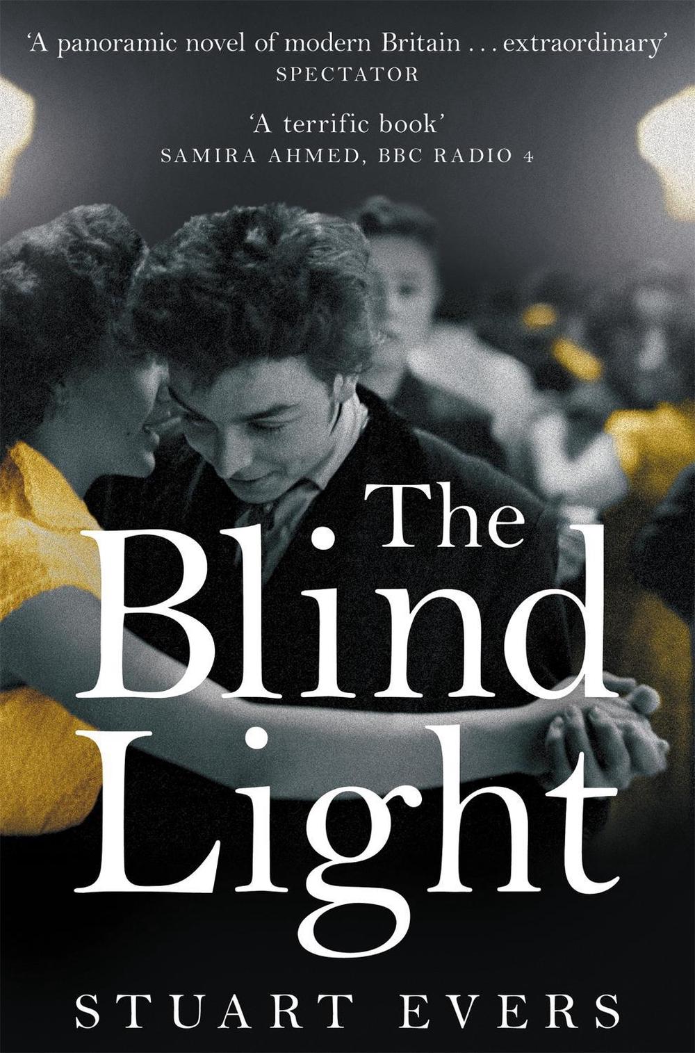 The Blind Light by Stuart Evers - ISBN: 9781529031003