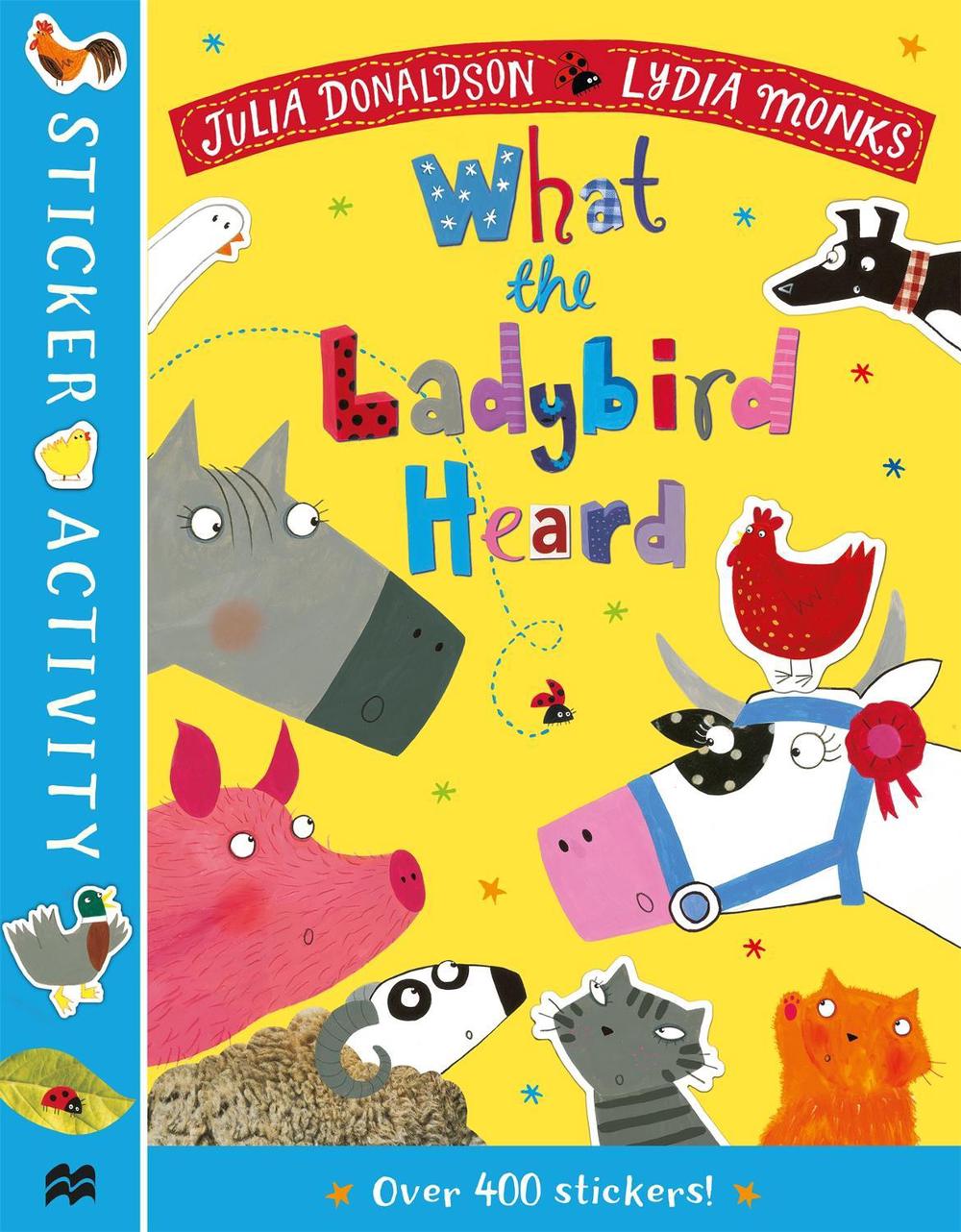The What the Ladybird Heard Sticker Book, 9781529031362