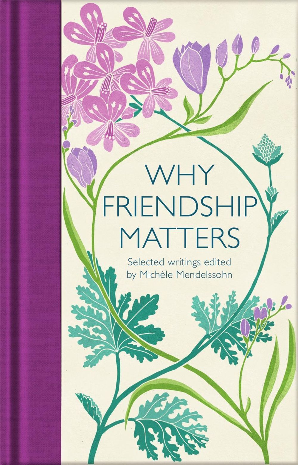 Why Friendship Matters by Michèle Mendelssohn - ISBN: 9781529032659