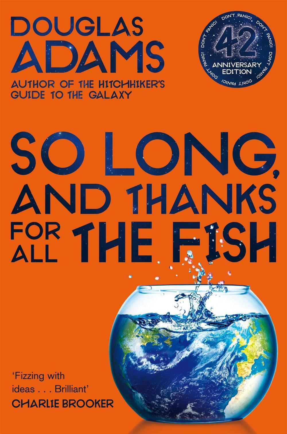 So Long, and Thanks for All the Fish by Douglas Adams - ISBN: 9781529034554