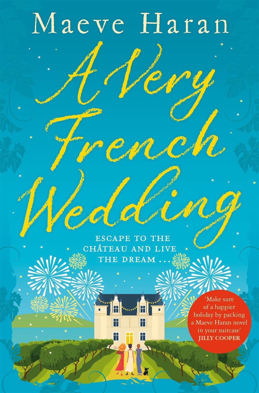 A Very French Wedding by Maeve Haran - ISBN: 9781529035186