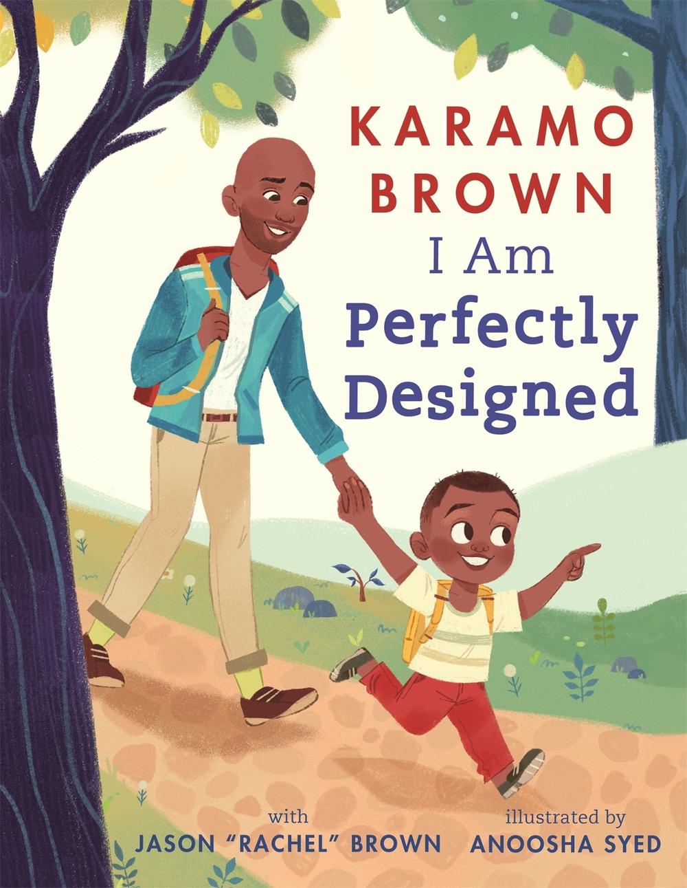 I Am Perfectly Designed by Karamo Brown - ISBN: 9781529036145