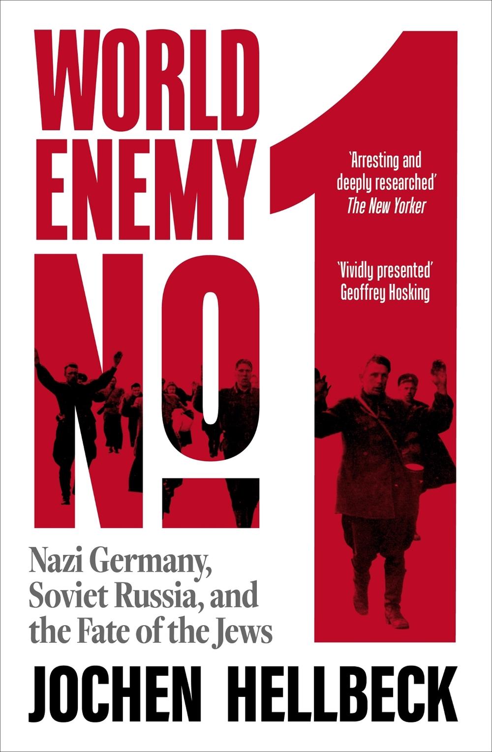 World Enemy No. 1 by Jochen Hellbeck - ISBN: 9781529038927