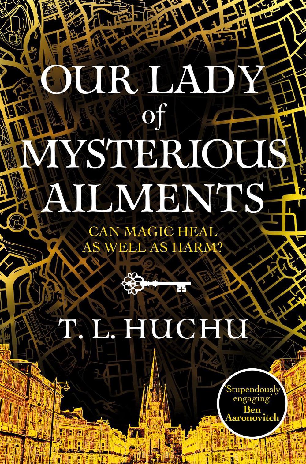 Our Lady of Mysterious Ailments by T.L. Huchu - ISBN: 9781529039542